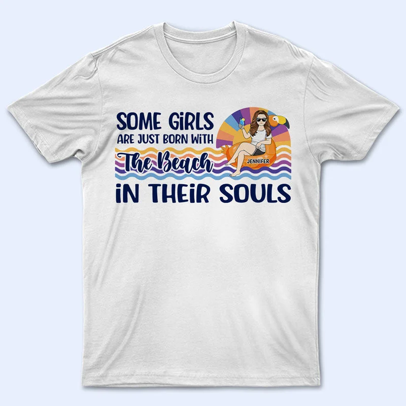 Born With The Beach In Their Souls - Gift For Beach Lovers - Personalized Custom T Shirt Zippered Front Buttoned Front Snap Front Born With The Beach In Their Souls - Gift For Beach Lovers - Personalized Custom T Shirt Zippered Front Buttoned Front Snap Front