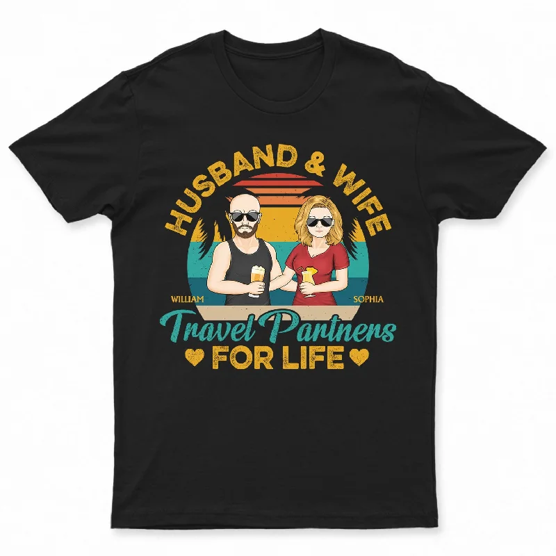 Husband And Wife Travel Partners Drinking Beach Couple - Birthday, Vacation, Anniversary Gift For Spouse, Lover, Boyfriend, Girlfriend - Personalized Custom T Shirt Collared Crew Neck Turtle Neck Husband And Wife Travel Partners Drinking Beach Couple - Birthday, Vacation, Anniversary Gift For Spouse, Lover, Boyfriend, Girlfriend - Personalized Custom T Shirt Collared Crew Neck Turtle Neck