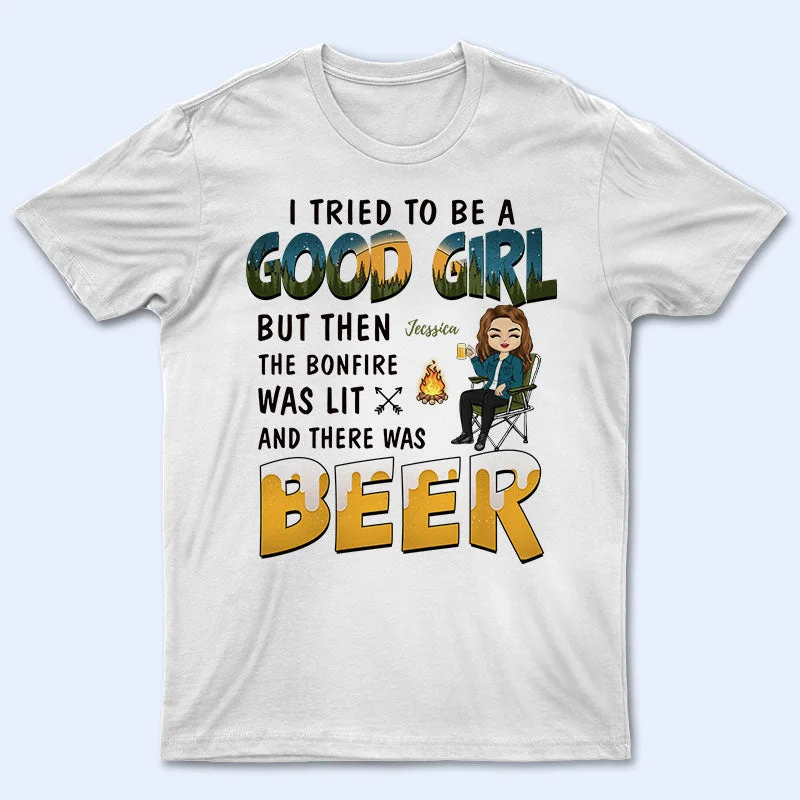 Camping I Tried To Be A Good Girl - Personalized Custom T Shirt Hooded Caped Shawl Collar Camping I Tried To Be A Good Girl - Personalized Custom T Shirt Hooded Caped Shawl Collar