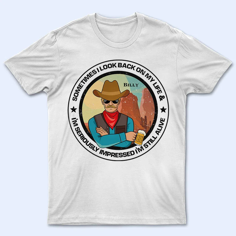Seriously Impressed Cowboy Cowgirl - Personalized Custom T Shirt Layered Multi-layer Single Layer Seriously Impressed Cowboy Cowgirl - Personalized Custom T Shirt Layered Multi-layer Single Layer