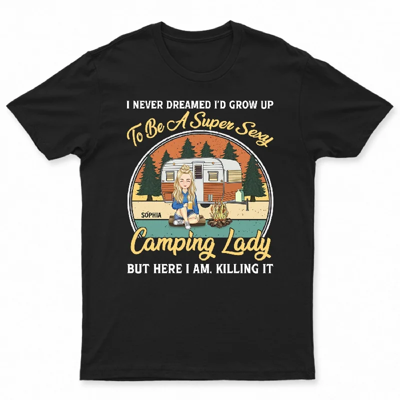 Grow Up To Be A Super Sexy Camping Lady - Gift For Camping Lovers - Personalized Custom T Shirt Mesh Fabric Canvas Fabric Denim Fabric